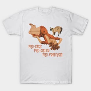 Pro-Cats, Pro-Choice, Pro-Feminism T-Shirt